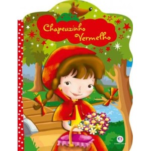 Livro Chapeuzinho Vermelho - Contos Clássicos Recortados Ciranda Cultural