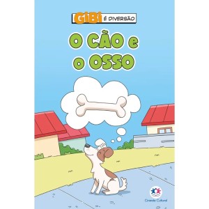 Gibi - O Cão e o Osso Ciranda Cultural
