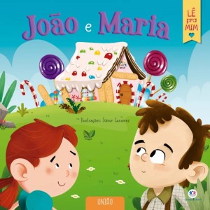Livro João e Maria - Lê Pra Mim Ciranda Cultural